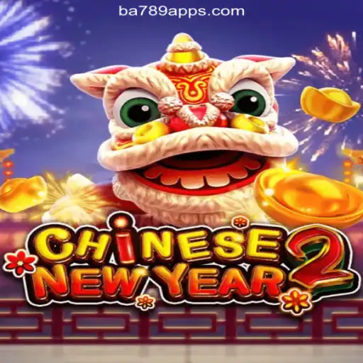 Experience the Excitement of CHINESENEWYEAR2 on BA789.COM Platform