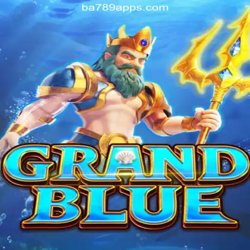 Discover the World of GRANDBLUE Slots on BA789.COM: An Exciting Journey into the Official Slots of Brazil