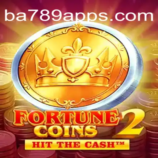 Experience the Thrill of FortuneCoins2: A New Era of Gaming on BA789.COM
