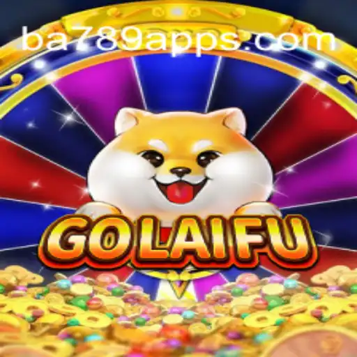 Discover the Exciting World of GoLaiFu on BA789.COM Platform-Oficial Slots Brasil
